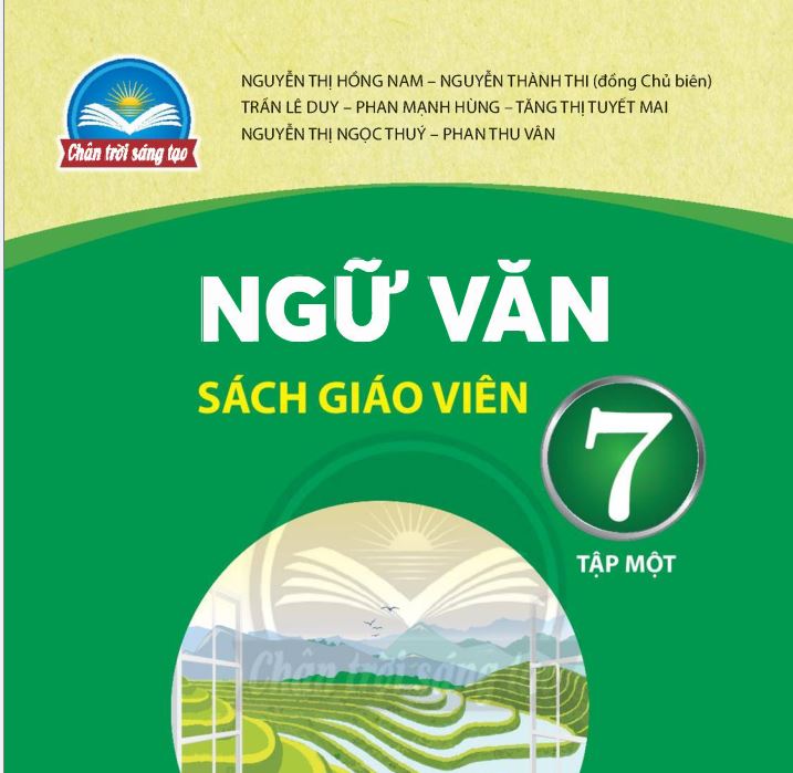 SÁCH GIÁO VIÊN NGỮ VĂN 7  TẬP 1 CHÂN TRỜI SÁNG TẠO Miễn phí